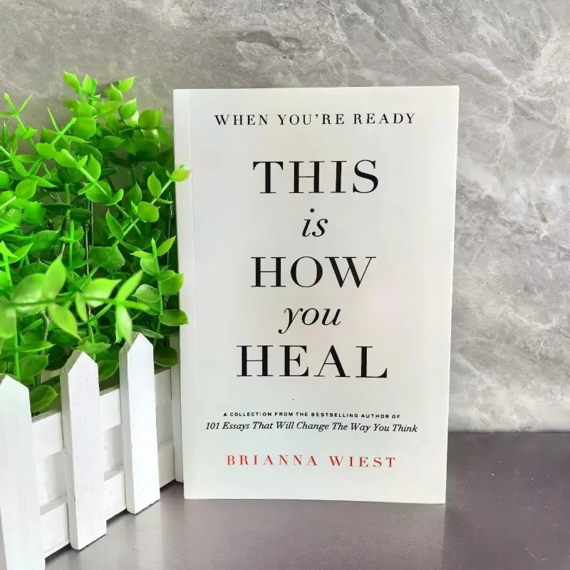When You're Ready, This Is How You Heal